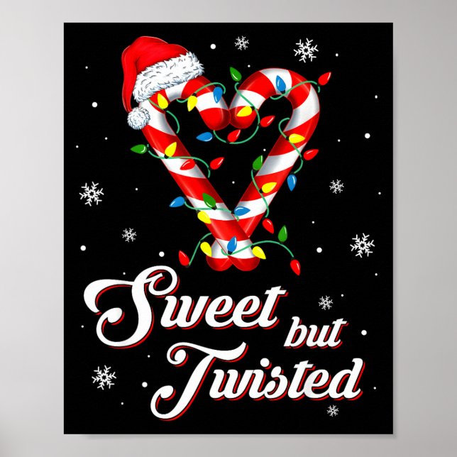 Sweet But Twisted Funny Christmas Candy Cane Xmas  Poster (Front)