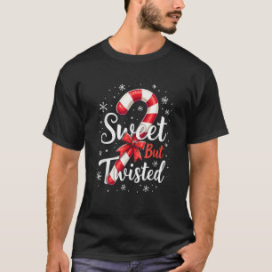 Sweet But Twisted Funny Christmas Candy Cane Xmas  T-Shirt