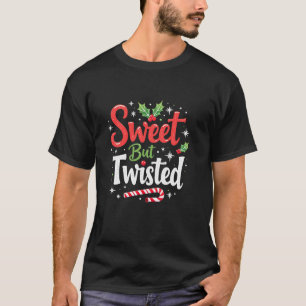 Sweet But Twisted Funny Christmas Candy Cane Xmas T-Shirt
