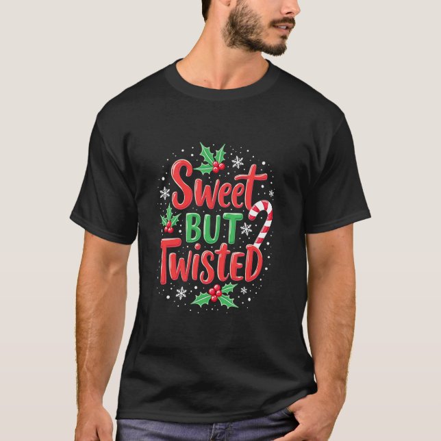 Sweet But Twisted Funny Christmas Candy Cane Xmas  T-Shirt (Front)
