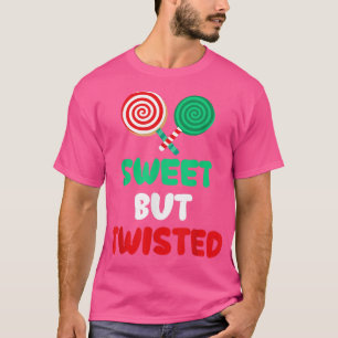 Sweet But Twisted Funny Christmas Candy Lollipop C T-Shirt