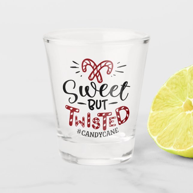 Sweet But Twisted | Funny Christmas Holiday Shot Glass (Front)