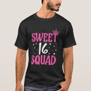 Sweet Cute16 Sixteen Squad 16th Birthday Teen Teen T-Shirt