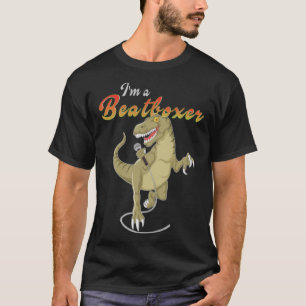 Sweet Dino Ghetto Rapper Songwriter I m a Beat box T-Shirt
