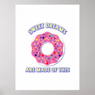 Sweet donut dreams funny poster
