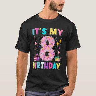 Sweet Doughnut It's My 8th Birthday 8 Years Old T-Shirt