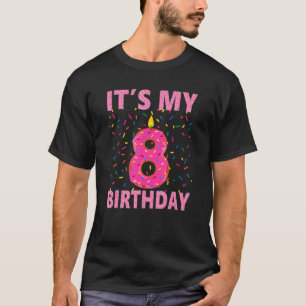 Sweet Doughnut It's My 8th Birthday 8 Yrs Old T-Shirt