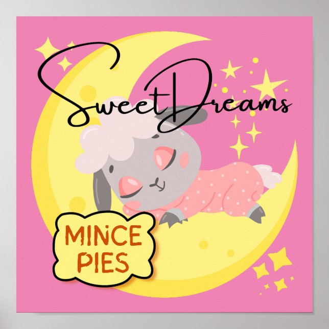 Sweet Dreams and Mince Pies Girls Nursery Poster (Front)
