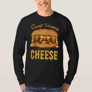 Sweet Dreams Are Made Of Cheese   Cheeseburger T-Shirt