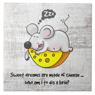 Sweet Dreams are Made of Cheese Cute Snoring Mouse Tile