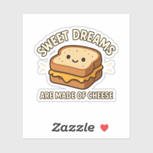 Sweet Dreams Are Made of Cheese Kawaii 