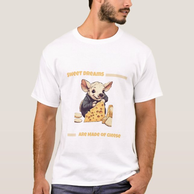 Sweet Dreams Are Made of Cheese | Men's T-Shirt (Front)