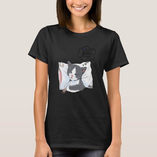 Sweet Dreams Cat   Idea 2 T-Shirt (Front)