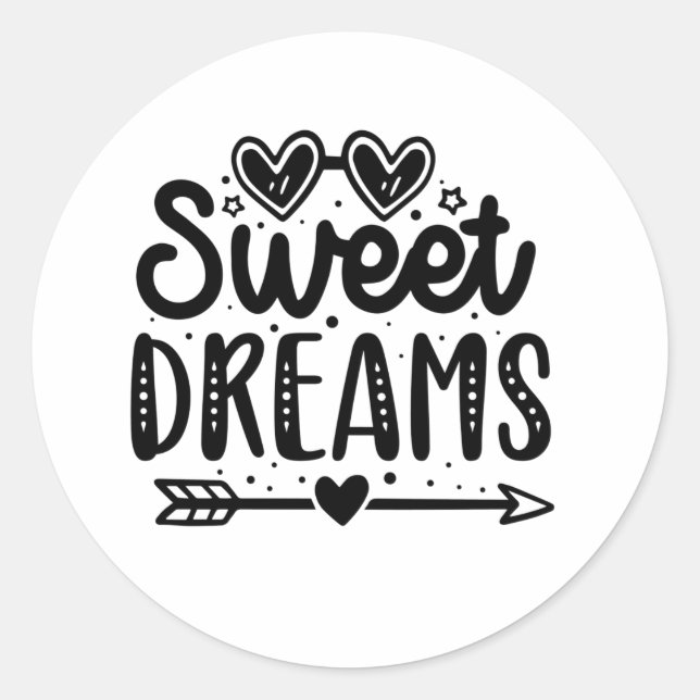 sweet dreams classic round sticker (Front)