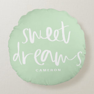 Sweet Dreams Hand Lettering Mint Green Custom Round Cushion