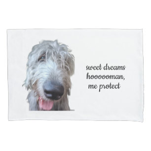Sweet Dreams Hoooooman Irish Wolfhound Pillowcase