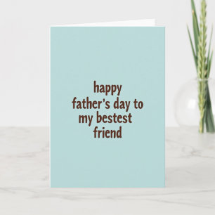 Sweet Fathers Day Friend Card