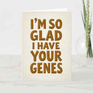 Sweet Fathers Day Genes Card