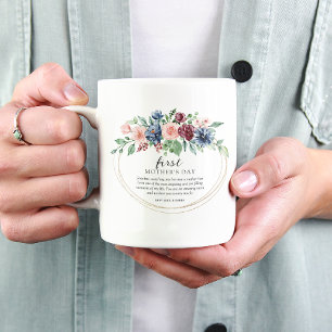 Sweet Floral First Mother's Day  Coffee Mug