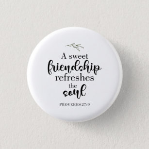 Friendship Quote Badges & Pins