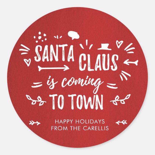 Sweet Fun Santa Claus is coming to town Script Classic Round Sticker (Front)