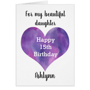 Sweet, Happy 15th Birthday Daughter