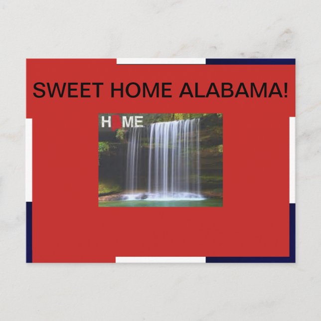 SWEET HOME ALABAMA POSTCARD (Front)