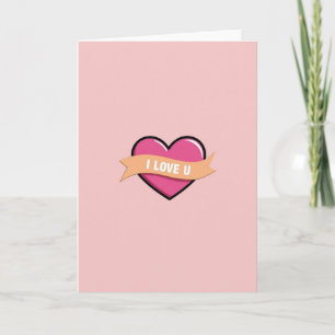 Sweet I Love U Heart Card