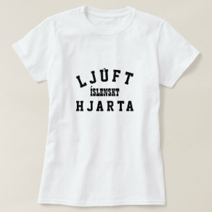 sweet Icelandic heart (ljúft íslenskt hjarta) T-Shirt