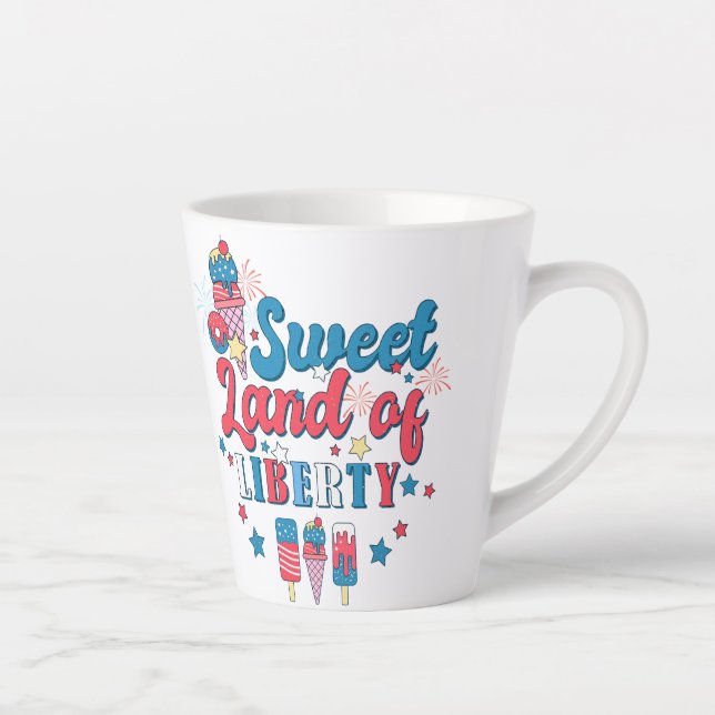 Sweet Land Of Liberty - America July 4th Latte Mug (Right)