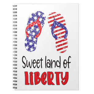 Sweet Land of Liberty Notebook
