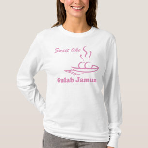 Sweet Like Gulab Jamun T-Shirt