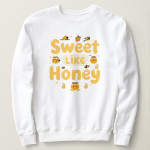 "Sweet Like Honey" Cute Bee and Honey Pot Sweatshirt