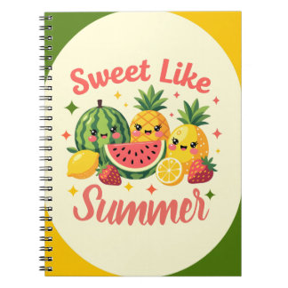 Sweet Like Summer Cute Fruit Kawaii Notebook