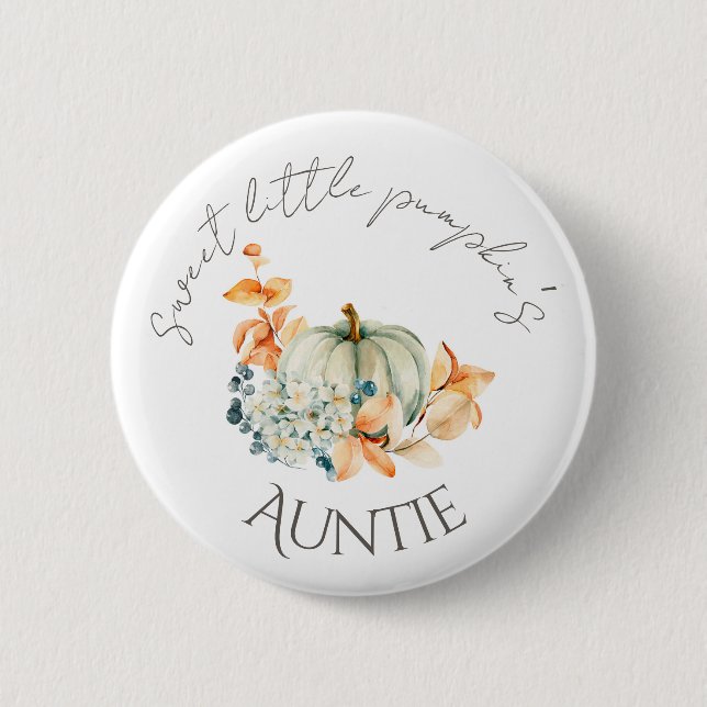 Sweet Little Pumpkin Fall Baby Shower Button Aunt (Front)