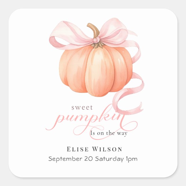 Sweet Little pumpkin pink bow is on the way Square Sticker (Front)