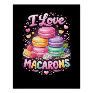 Sweet Love Macarons Poster