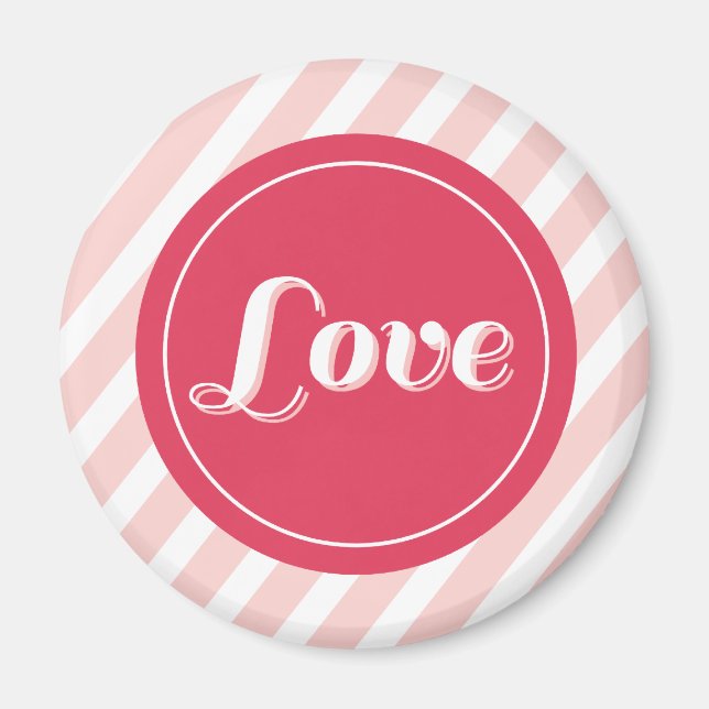 Sweet Love Pink Candy Stripes Chic Valentine's Day Magnet (Front)