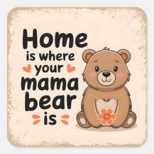 Sweet Mama Bear Mother's Day Quote Square Sticker