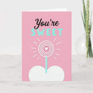 Sweet Minimalist Youre Card