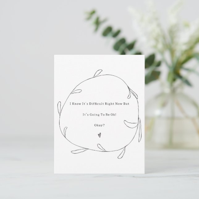 Sweet Minimalistic It's Going To Be OK Quote Card (Standing Front)