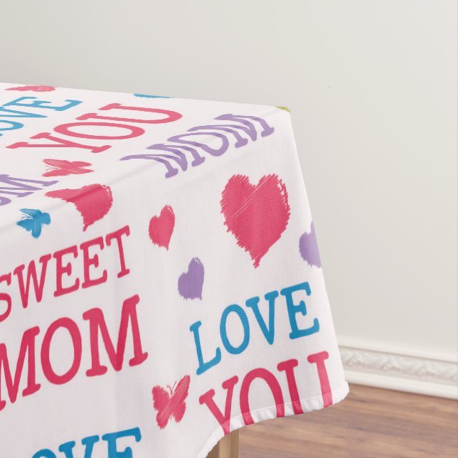 Sweet Mum Love You Mum Quote Tablecloth (In Situ)