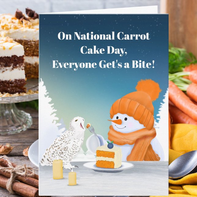 Sweet National Carrot Cake Day Snowman Feb 3 Card (Creator Uploaded)