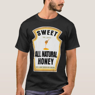 Sweet Natural Honey Condiment Sce Costume Party Ma T-Shirt