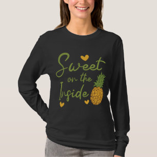 Sweet On The Inside Pineapple Lover Tropical Fruit T-Shirt