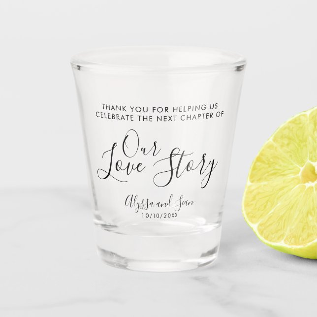 Sweet Our Love Story Wedding FAVOUR Bomboniere Shot Glass (Front)