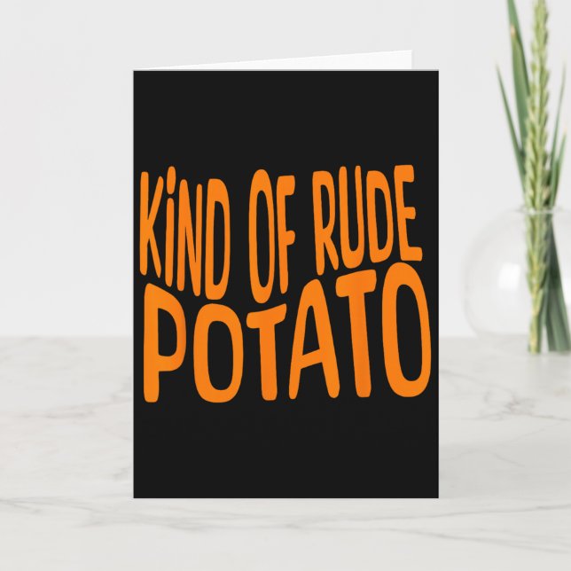Sweet Potato And Kind Of Rude Potato, Thanksgiving Card (Front)