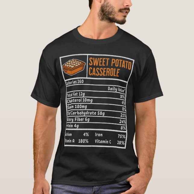Sweet Potato Casserole Thanksgiving Nutrition T-Shirt (Front)