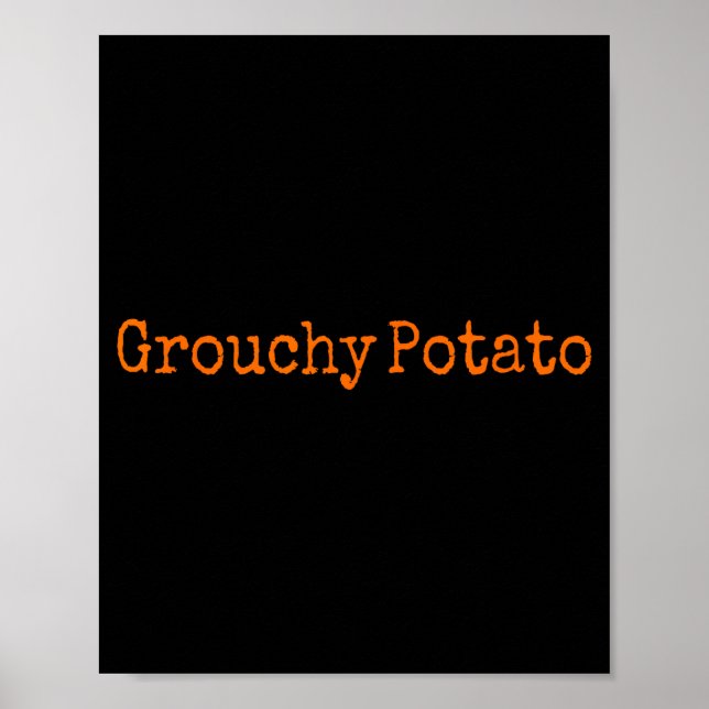 Sweet Potato Grouchy Potato  Poster (Front)