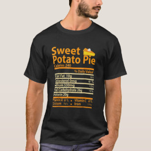 Sweet Potato Nutrition Fact For Thanksgiving Famil T-Shirt